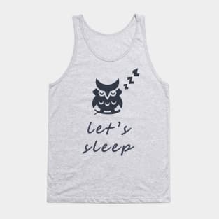 Let's SLeep Tank Top